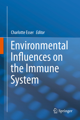 Environmental Influences on the Immune System 3709118883 Book Cover