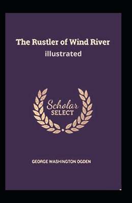 The Rustler of Wind River illustrated            Book Cover