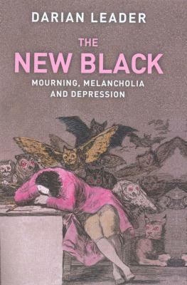 New Black,The: Mourning Melancholia And Depression 0241143179 Book Cover