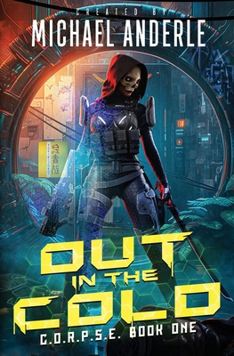 Out In The Cold (C.O.R.P.S.E.) B0CNH4JDD2 Book Cover