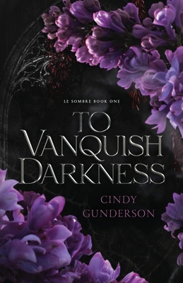 To Vanquish Darkness 1955286655 Book Cover