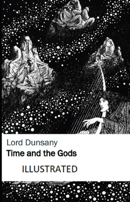 Time and the Gods Illustrated            Book Cover