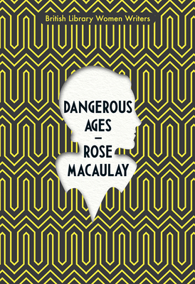Dangerous Ages (British Library Women Writers) Book Cover