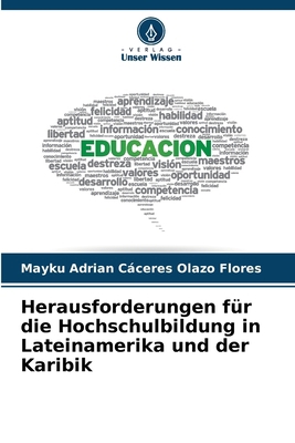 Herausforderungen für die Hochschulbildung in L... [German] 6207157508 Book Cover