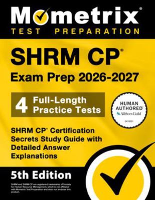 Shrm Cp Exam Prep 2026-2027 - 4 Full-Length Pra... 1516729196 Book Cover