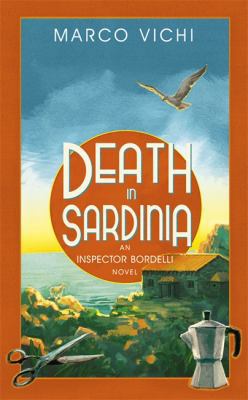 Death in Sardinia. by Marco Vichi 1444712268 Book Cover