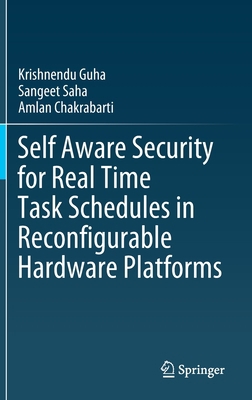 Self Aware Security for Real Time Task Schedule... 3030797007 Book Cover