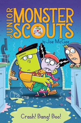 Crash! Bang! Boo! 1534436804 Book Cover