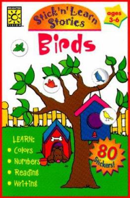 Birds: Stick 'N' Learn (Stick'N'Learn Stories) 1552540715 Book Cover