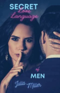 Secret Love Language of Men