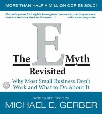 The E-Myth Revisited: Why Most Small Businesses... 0060574909 Book Cover