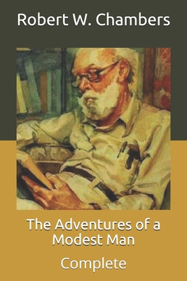The Adventures of a Modest Man: Complete B08WZ4NYYZ Book Cover