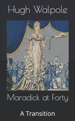 Maradick at Forty: A Transition 1678374245 Book Cover