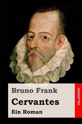 Cervantes: Ein Roman [German] 1533656339 Book Cover