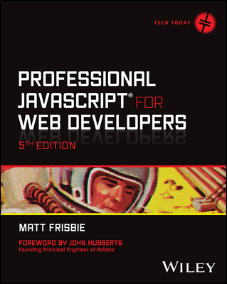 Professional JavaScript for Web Developers (Tec... 1394193211 Book Cover