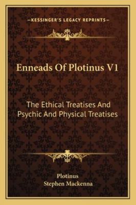 Enneads Of Plotinus V1: The Ethical Treatises A... 1162975806 Book Cover