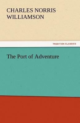 The Port of Adventure 3842451199 Book Cover
