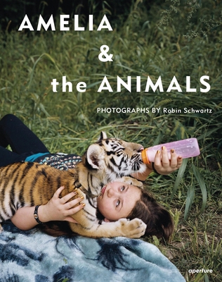 Robin Schwartz: Amelia and the Animals 159711278X Book Cover