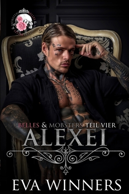 Alexei: Broken Hero Mafia Liebesroman [German] B0DL4G15QF Book Cover