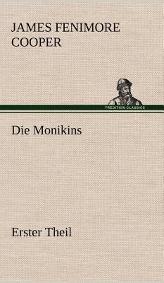 Die Monikins [German] 3847245619 Book Cover