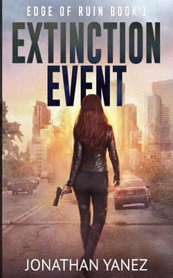 Extinction Event: A Survival Thriller B0948LNVGM Book Cover