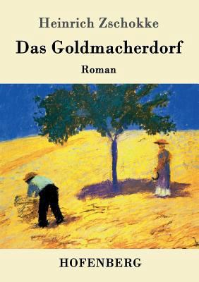 Das Goldmacherdorf [German] 3861990342 Book Cover