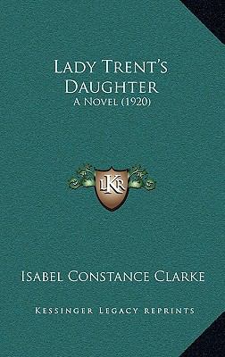 Lady Trent's Daughter: A Novel (1920) 116551348X Book Cover