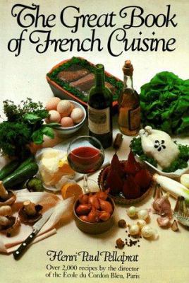 The Great Book of French Cuisine 086565025X Book Cover