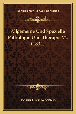 Allgemeine Und Spezielle Pathologie Und Therapi... [German] 1168132681 Book Cover