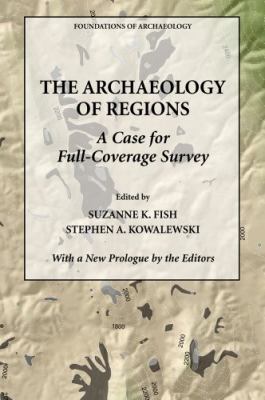 The Archaeology of Regions: A Case for Full Cov... 0979773105 Book Cover