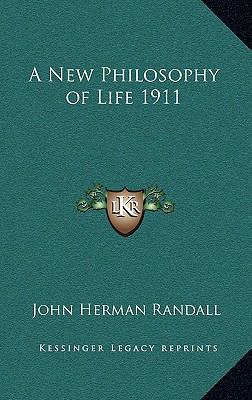 A New Philosophy of Life 1911 1163366145 Book Cover