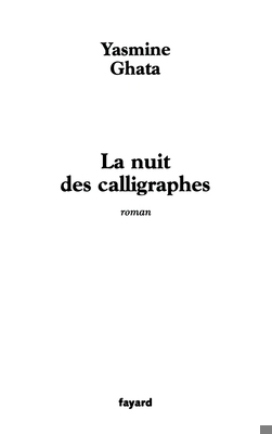 La Nuit Des Calligraphes [French] 2213620539 Book Cover