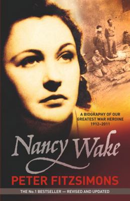 Nancy Wake: The gripping true story of the woma... 0732295254 Book Cover