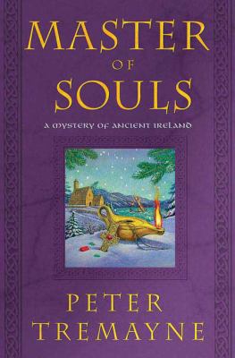 Master of Souls: A Mystery of Ancient Ireland 0312374674 Book Cover