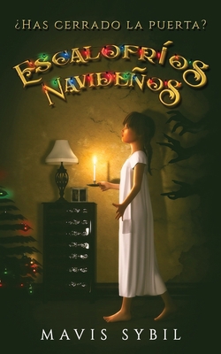 Escalofríos Navideños: Has cerrado la puerta? [Spanish] 1087910315 Book Cover