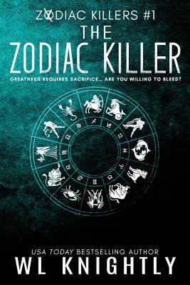 The Zodiac Killer: Zodiac Killers #1 1984035185 Book Cover