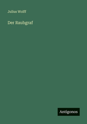Der Raubgraf [German] 3563962375 Book Cover