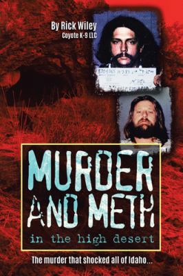 Murder and Meth in the High Desert 1546238344 Book Cover