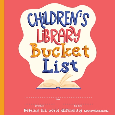 Children's Library Bucket List: Journal and Tra... 0578868369 Book Cover