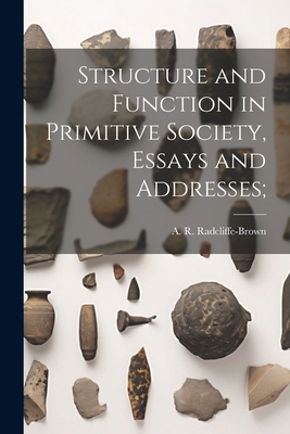 Structure and Function in Primitive Society, Es... 1022895915 Book Cover