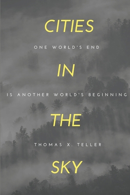 Cities in the Sky B0974KY6R8 Book Cover