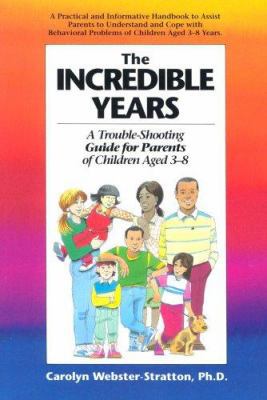 The Incredible Years: A Trouble-Shooting Guide ... 1895642027 Book Cover