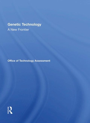 Genetic Technology: A New Frontier 0367019000 Book Cover