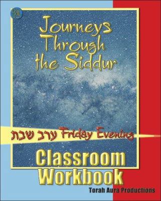 Journeys Through the Siddur: Friday Evening: Cl... 1891662384 Book Cover