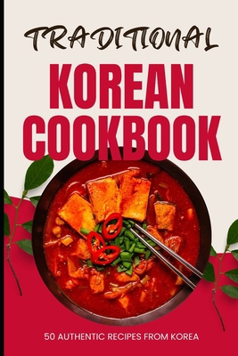 Traditional Korean Cookbook: 50 Authentic Recip...            Book Cover