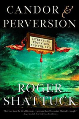 Candor and Perversion: Literature, Education, a... 0393321118 Book Cover