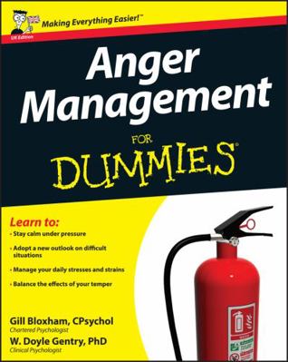 Anger Management for Dummies 0470682167 Book Cover