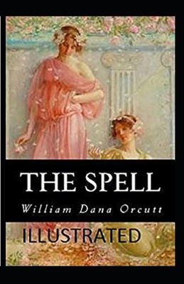 The Spell Illustrated B0858S85YG Book Cover