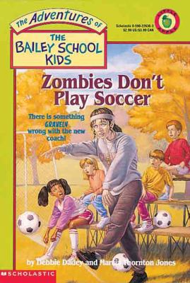 Zombies Don't Play Soccer 061300325X Book Cover