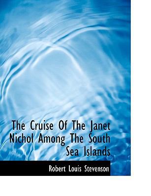 The Cruise of the Janet Nichol Among the South ... 1140210335 Book Cover